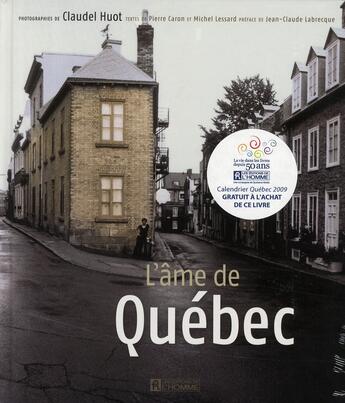 Couverture du livre « L'ame de quebec » de Caron/Lessard/Huot aux éditions Editions De L'homme