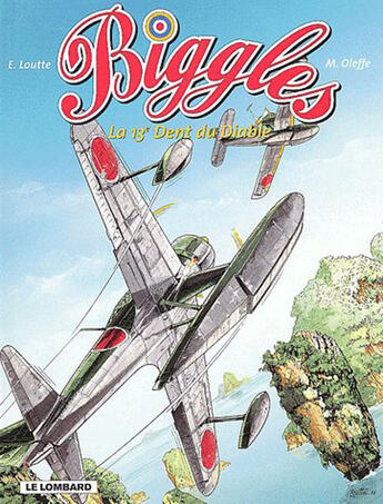 Couverture du livre « Biggles t.9 ; la 13e dent du diable » de Eric Loutte et Michel Oleffe aux éditions Lombard