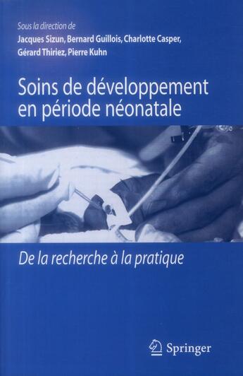 Couverture du livre « Soins de développement en période néonatale » de  aux éditions Springer