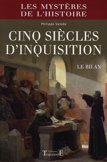 Couverture du livre « Cinq siècles d'inquisition ; le bilan » de  aux éditions Trajectoire