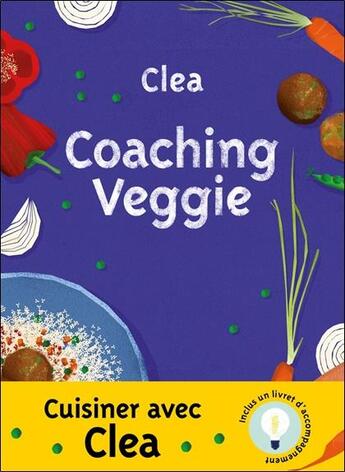 Couverture du livre « Coaching veggie » de Clea et Stephanie Brepson aux éditions La Plage