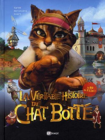 Couverture du livre « La véritable histoire du chat botté » de Moriniere et Tarek et Svart aux éditions Paquet