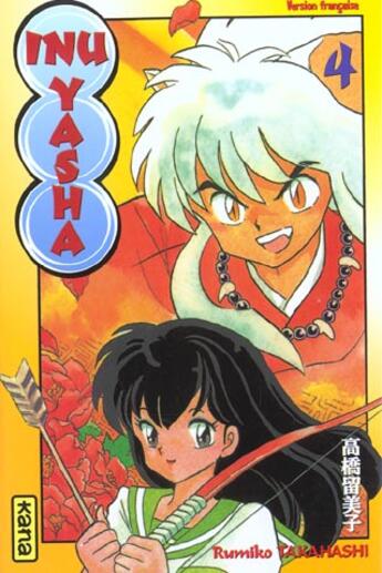 Couverture du livre « Inu-yasha Tome 4 » de Rumiko Takahashi aux éditions Kana