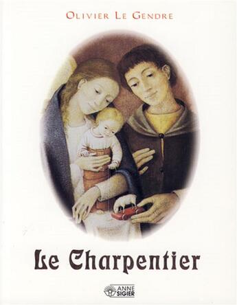 Couverture du livre « Le charpentier » de Le Gendre Olivier aux éditions Mediaspaul