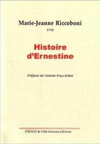 Couverture du livre « Histoire d'Ernestine » de  aux éditions Indigo Cote Femmes