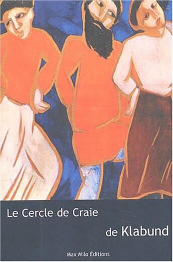 Couverture du livre « Le cercle de craie » de Klabund aux éditions Max Milo