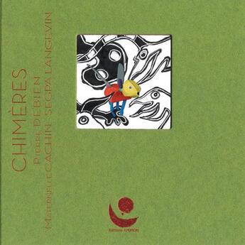 Couverture du livre « Chimères » de Pierre Debien aux éditions Apeiron