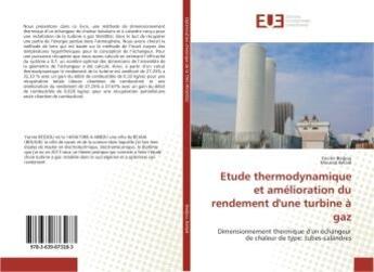 Couverture du livre « Etude thermodynamique et amelioration du rendement d'une turbine a gaz » de Bedjou Yacine aux éditions Editions Universitaires Europeennes