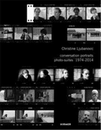 Couverture du livre « Christine ljubanovic: conversation portraits: photo-suites 1974 - 2014 » de  aux éditions Hirmer