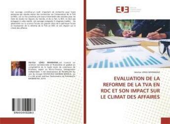 Couverture du livre « Evaluation de la reforme de la tva en rdc et son impact sur le climat des affaires » de Lengi Heritier aux éditions Editions Universitaires Europeennes