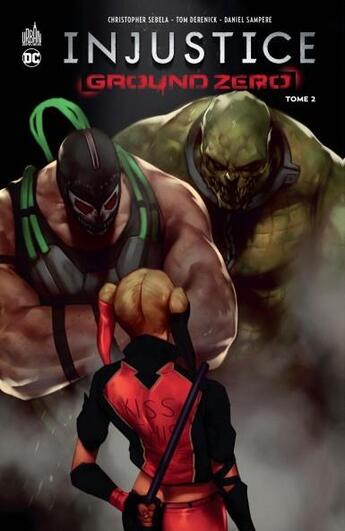 Couverture du livre « Injustice - ground zero Tome 2 » de Christopher Sebela et Tom Derenick et Collectif aux éditions Urban Comics