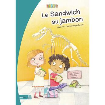 Couverture du livre « LE SANDWICH AU JAMBON » de Tibi Berger-Cornuel aux éditions Utopique