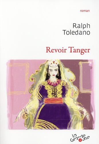 Couverture du livre « Revoir Tanger » de Ralph Toledano aux éditions Grande Ourse