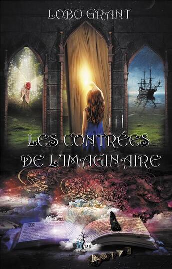 Couverture du livre « Les contrées de l'imaginaire » de Lobo Grant aux éditions Faralonn