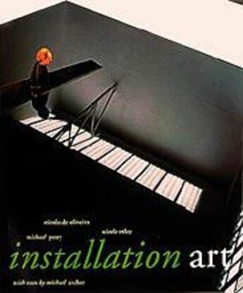 Couverture du livre « Installation art (paperback) » de De Oliveira Nicolas aux éditions Thames & Hudson