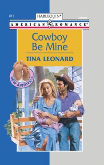 Couverture du livre « Cowboy Be Mine (Mills & Boon American Romance) » de Tina Leonard aux éditions Mills & Boon Series