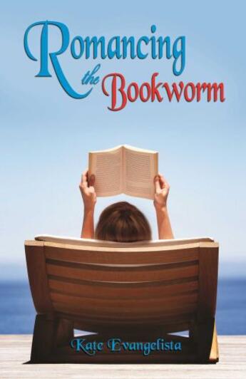 Couverture du livre « Romancing the Bookworm » de Evangelista Kate aux éditions Omnific Publishing