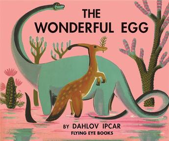 Couverture du livre « The wonderful egg » de Dahlov Ipcar aux éditions Flying Eye Books