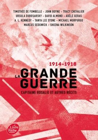 Couverture du livre « La grande guerre ; capitaine Rosalie et autres récits » de  aux éditions Le Livre De Poche Jeunesse