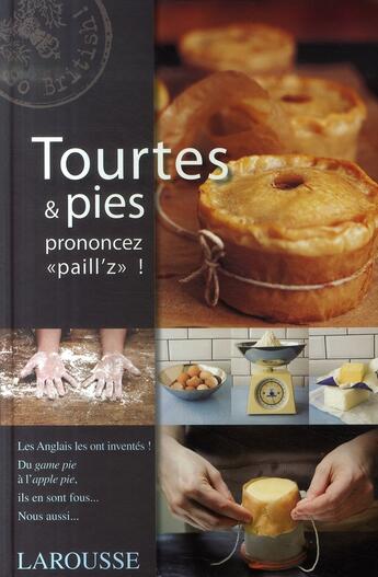 Couverture du livre « Tourtes et pies » de A Boggiano aux éditions Larousse