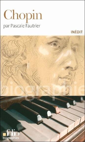 Couverture du livre « Chopin » de Pascale Fautrier aux éditions Folio
