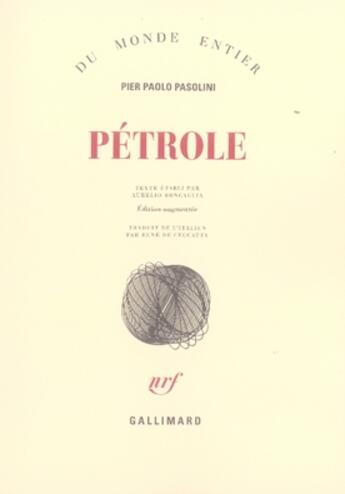 Couverture du livre « Pétrole » de Pier Paolo Pasolini aux éditions Gallimard