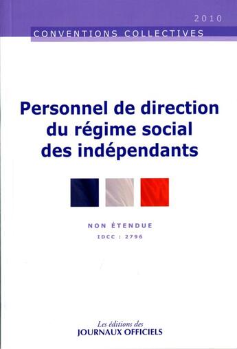 Couverture du livre « Personnel de direction du régime social des indépendants » de  aux éditions Direction Des Journaux Officiels