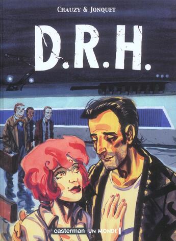 Couverture du livre « D.r.h. » de Chauzy/Joncquet aux éditions Casterman