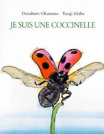 Couverture du livre « Je suis une coccinelle » de Ishibe Toraji / Okum aux éditions Ecole Des Loisirs