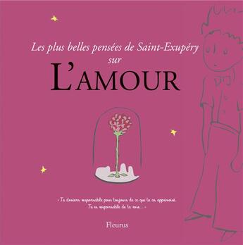 Couverture du livre « Les plus belles pensées d'Antoine de Saint-Exupéry sur l'amour » de  aux éditions Fleurus