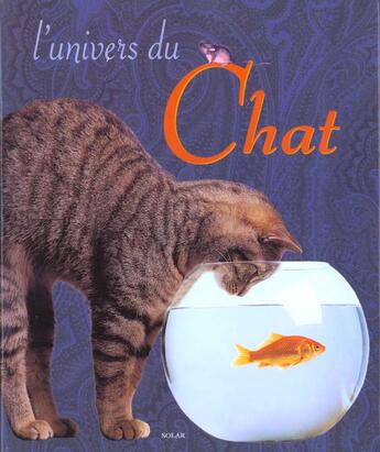 Couverture du livre « L'Univers Des Chats » de Stephano Salviati et Yves Lanceau aux éditions Solar