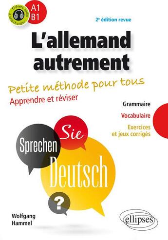 Couverture du livre « L'allemand autrement ; A1-B1 ; petite méthode pour tous ; apprendre et réviser » de Wolfgang Hammel aux éditions Ellipses