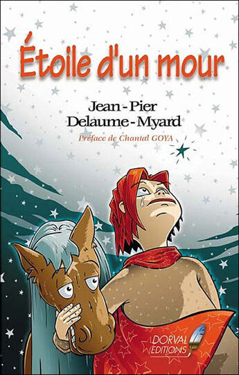 Couverture du livre « Étoile d'un mour » de Jean-Pierre Delaume- aux éditions Dorval
