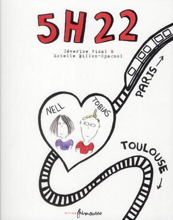 Couverture du livre « 5h22 ; Paris-Toulouse » de Severine Vidal et Estelle Billon-Spagnol aux éditions Frimousse