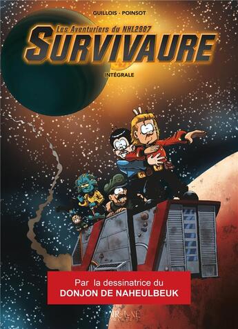 Couverture du livre « Les aventuriers du NHL2987 Survivaure ; Intégrale t.1 à t.4 » de Franck Guillois et Yann-Gael Clemenceau et Marion Poinsot aux éditions Clair De Lune