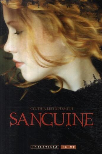 Couverture du livre « Sanguine » de Intervista aux éditions Glenat