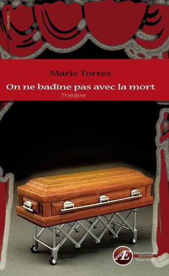 Couverture du livre « On ne badine pas avec la mort » de Marie Torres aux éditions Ex-Æquo