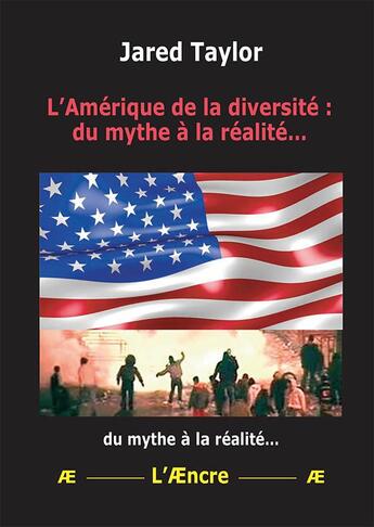 Couverture du livre « L'Amérique de la diversité : du mythe à la réalité... » de Taylor Jared aux éditions Aencre