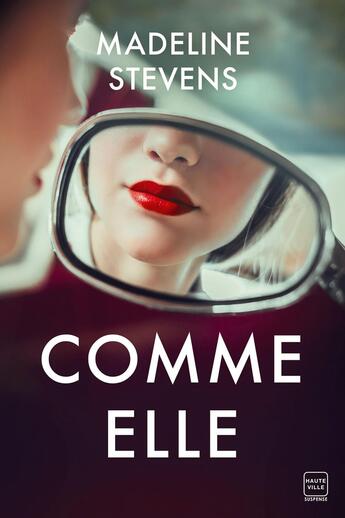 Couverture du livre « Comme elle » de Madeline Stevens aux éditions Hauteville