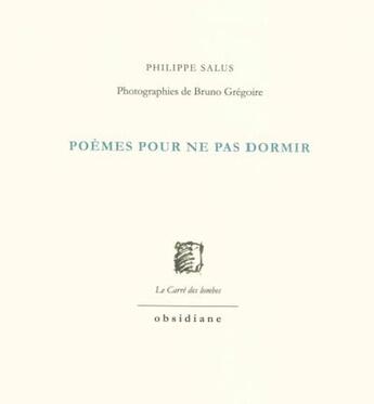 Couverture du livre « Poèmes pour ne pas dormir » de Philippe Salus aux éditions Obsidiane