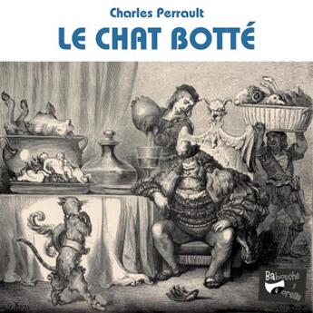 Couverture du livre « Le chat botte » de Perrault/Diaz aux éditions Babouche A Oreille