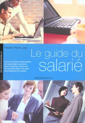 Couverture du livre « Le Guide Du Salaire » de Pauline Perrin-Jeol aux éditions Marabout