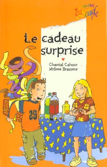 Couverture du livre « Le cadeau surprise » de Cahour Chantal et Jerome Brasseur aux éditions Rageot