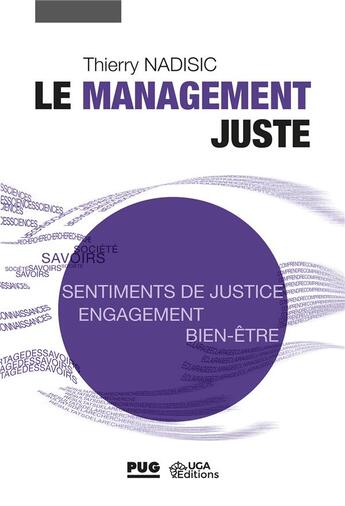 Couverture du livre « Le management juste » de Thierry Nadisic aux éditions Pu De Grenoble