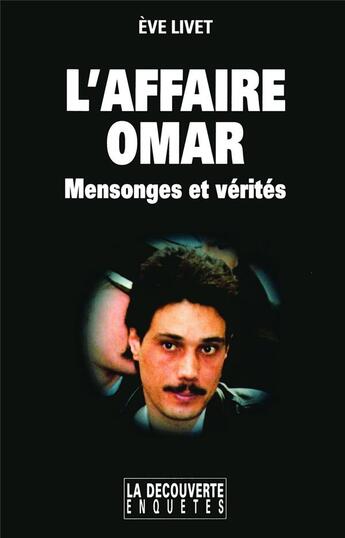 Couverture du livre « L'affaire Omar » de Livet Eve aux éditions La Decouverte