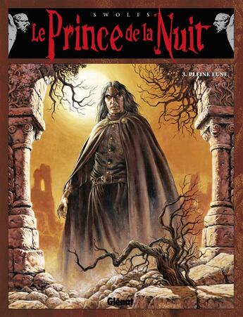 Couverture du livre « Le prince de la nuit Tome 3 : pleine lune » de Yves Swolfs aux éditions Glenat