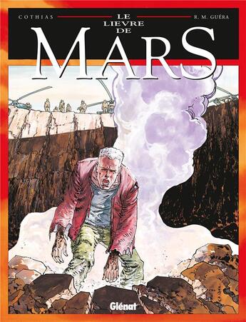 Couverture du livre « Le Lièvre de mars - Tome 08 » de Patrick Cothias et R.M. Guera aux éditions Glenat