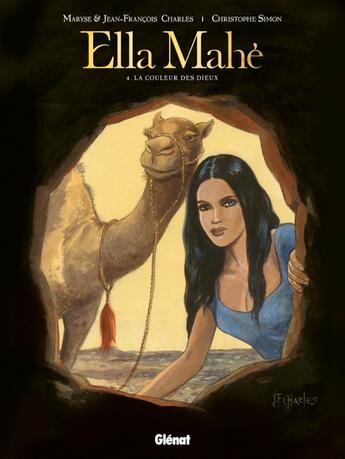 Couverture du livre « Ella Mahe Tome 4 ; la couleur des dieux » de Christophe Simon et Maryse Charles aux éditions Glenat