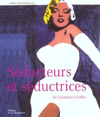 Couverture du livre « Seducteurs Et Seductrices » de Anne De Marnhac aux éditions La Martiniere