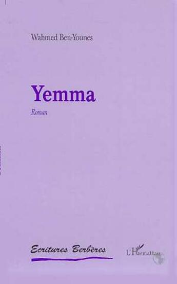 Couverture du livre « Yemma » de Wahmed Ben-Younes aux éditions L'harmattan